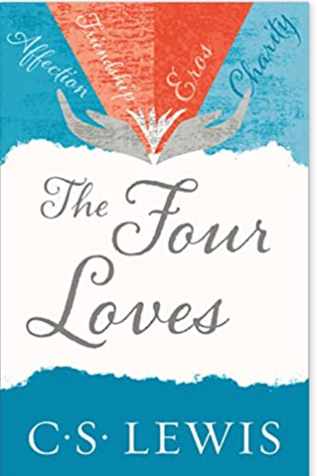 The Four Loves C.S.Lewis